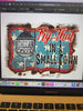 Customized "Try that in a small town" tshirt